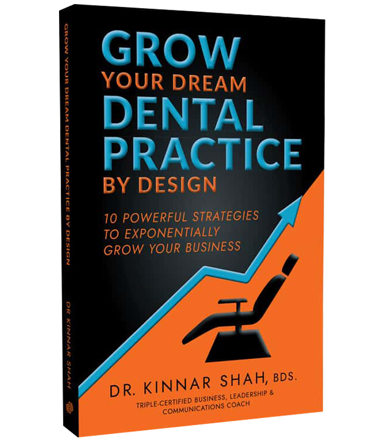 Grow Your Dream Dental Practice by Design