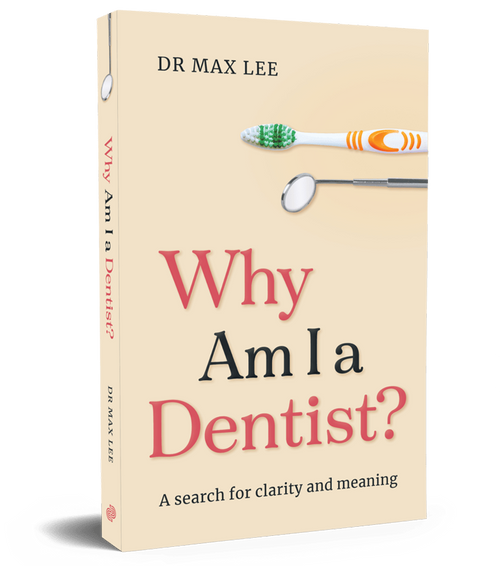Why Am I a Dentist