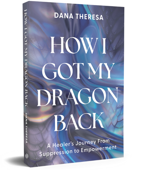 How I Got My Dragon Back