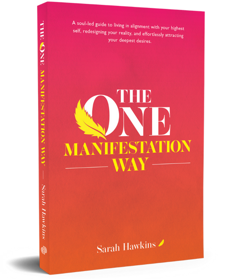 The One Manifestation Way