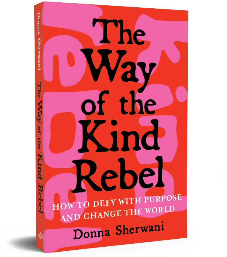 The Way of the Kind Rebel